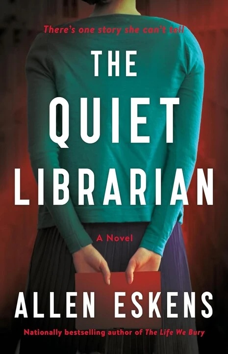 Adult The Quiet Librarian Allen Eskens.jpg